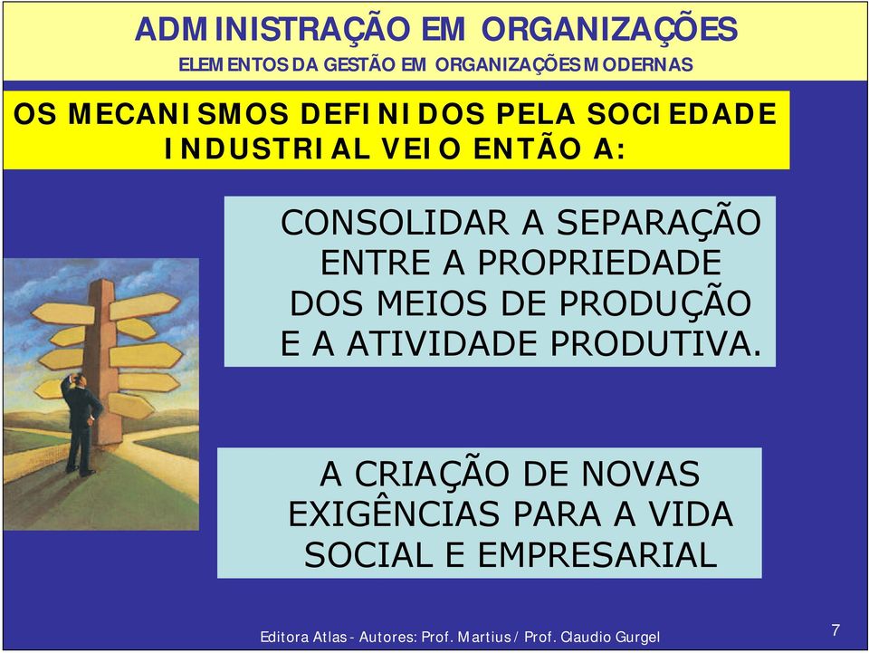 DOS MEIOS DE PRODUÇÃO E A ATIVIDADE PRODUTIVA.