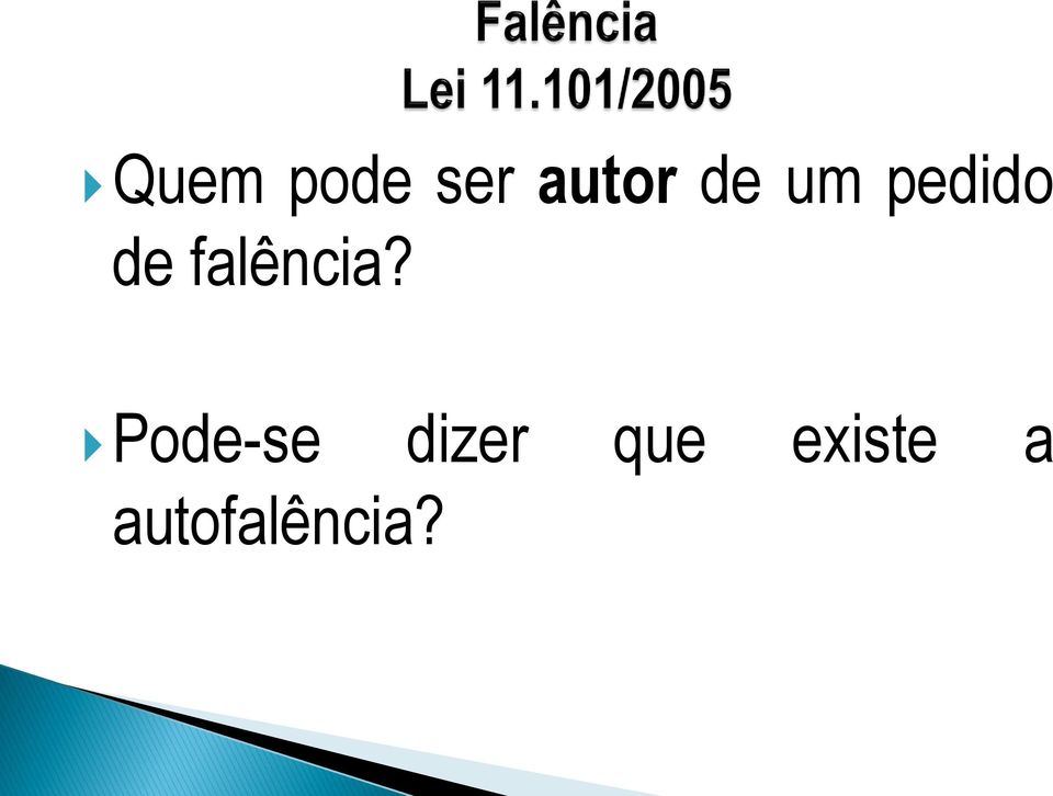 falência?