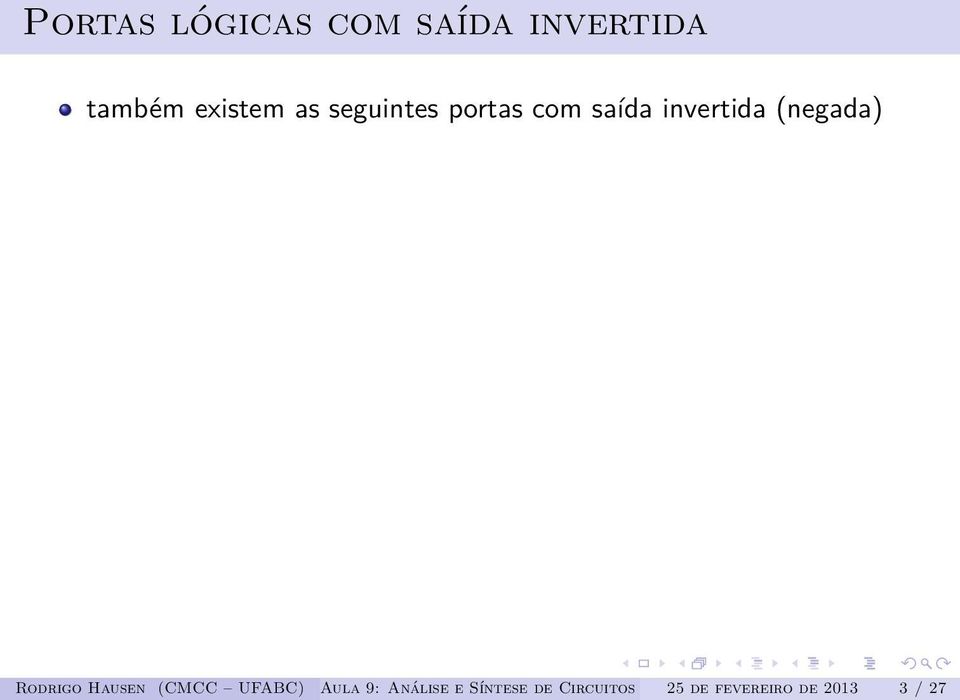 Rodrigo Hausen (CMCC UFC) ula 9: nálise e Síntese de