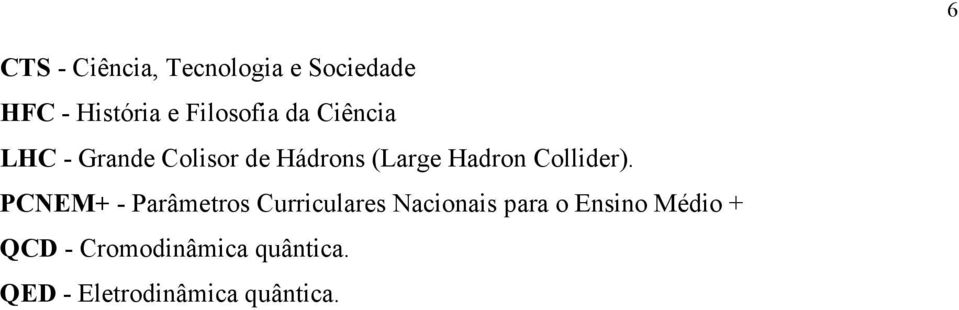 Hadron Collider).