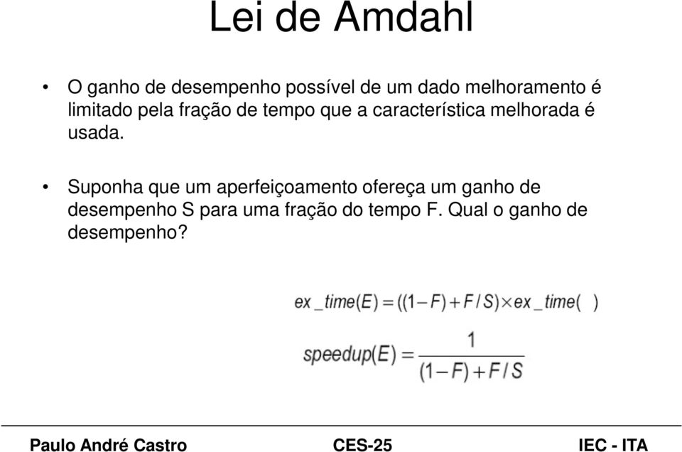 característica melhorada é usada.