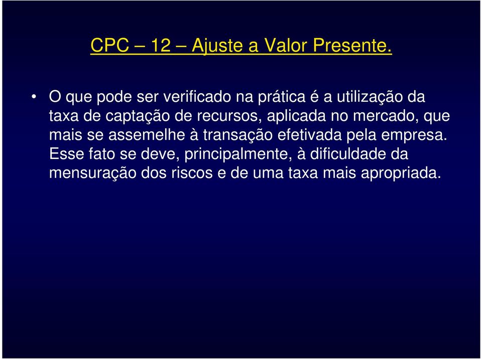 transação efetivada pela empresa.