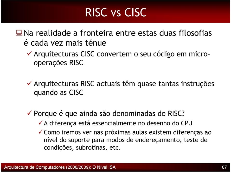 denominadas de RISC?