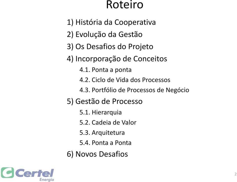 Ciclo de Vida dos Processos 4.3.