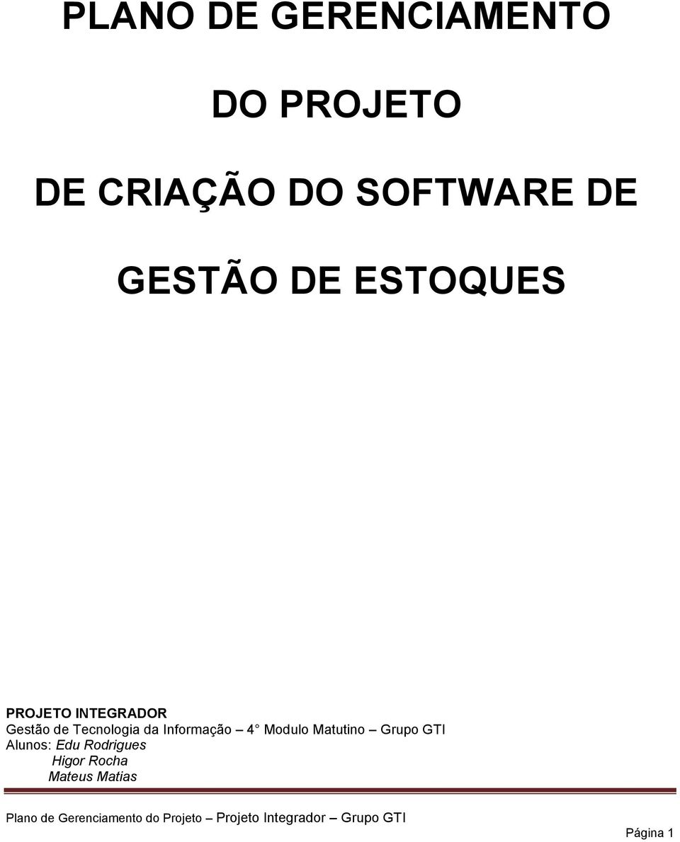 Gestão de Tecnologia da Informação 4 Modulo Matutino