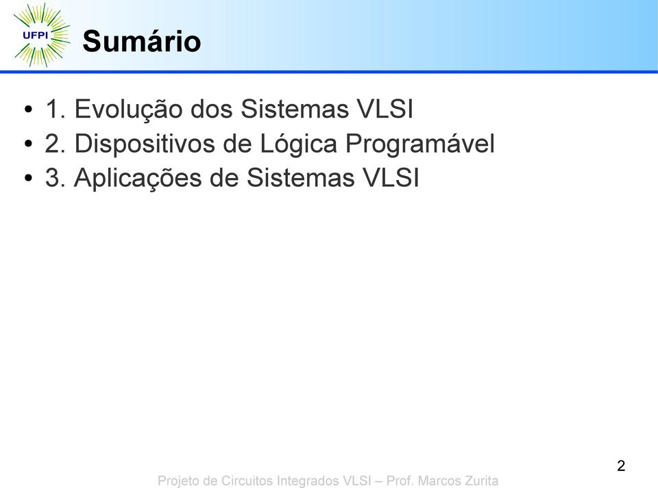 2. Dispositivos de Lógica