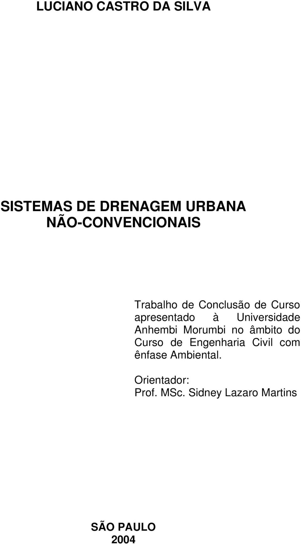 Universidade Anhembi Morumbi no âmbito do Curso de Engenharia