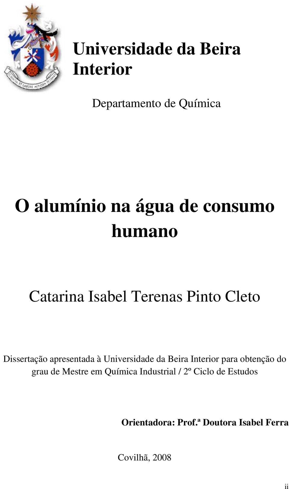 Universidade da Beira Interior para obtenção do grau de Mestre em Química