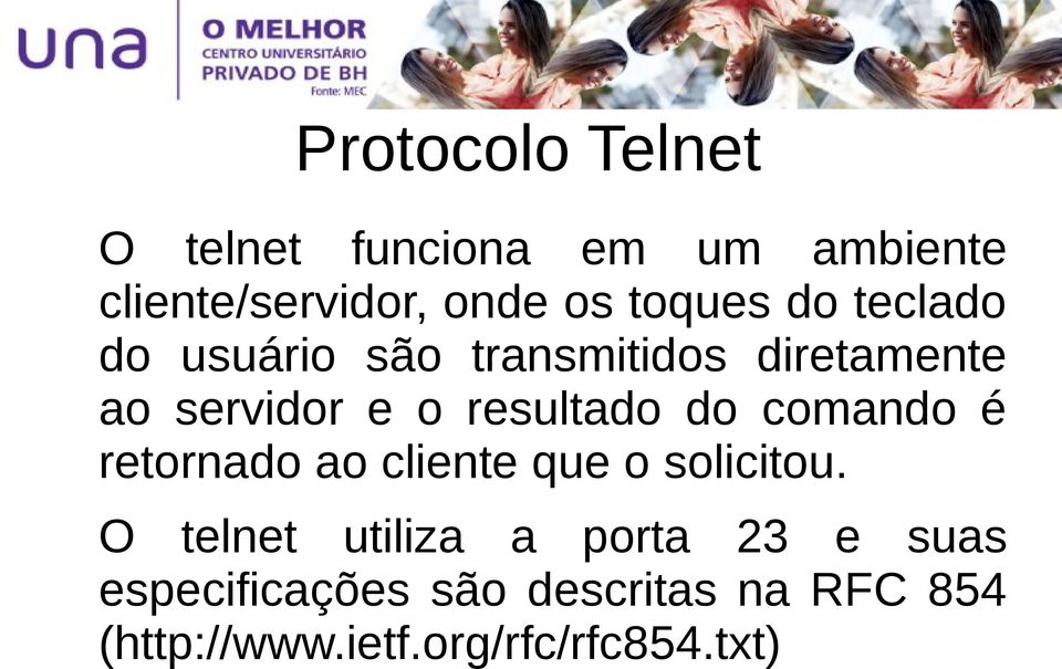 resultado do comando é retornado ao cliente que o solicitou.