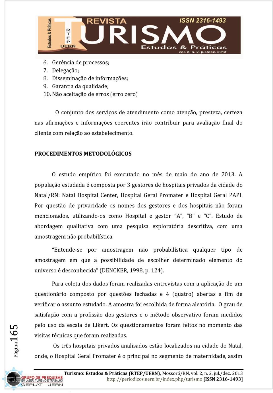 GESTÃO DE HOTELARIA HOSPITALAR: PERCEPÇÕES E FUNDAMENTOS - PDF Download  grátis