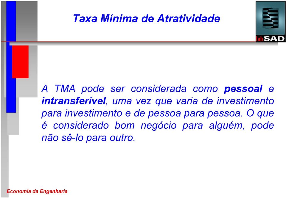 investimento para investimento e de pessoa para pessoa.