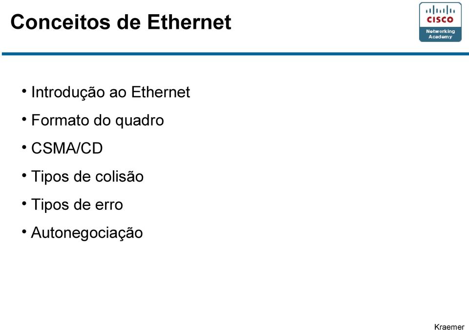 Formato do quadro CSMA/CD