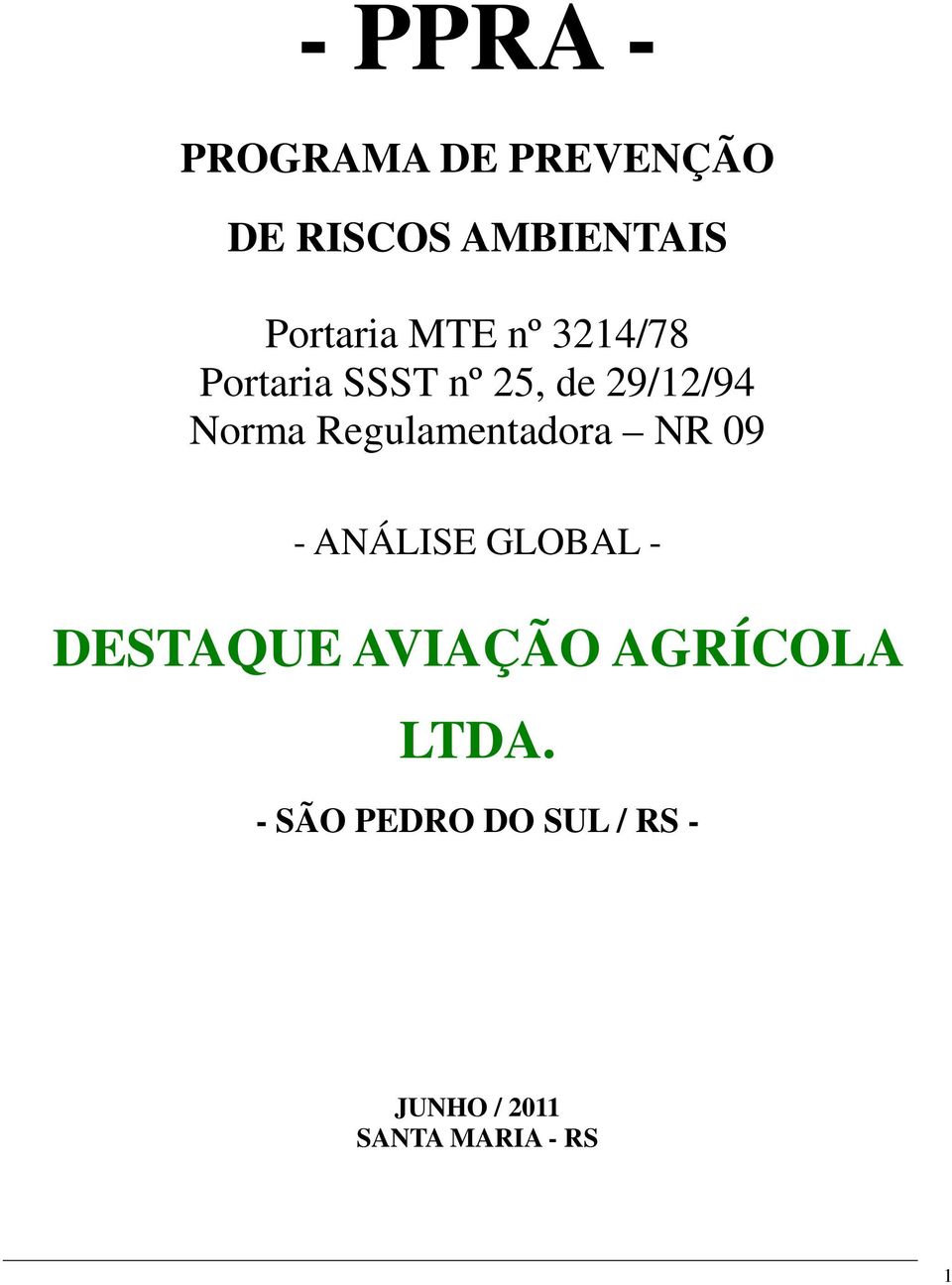 Regulamentadora NR 09 - ANÁLISE GLOBAL - DESTAQUE AVIAÇÃO