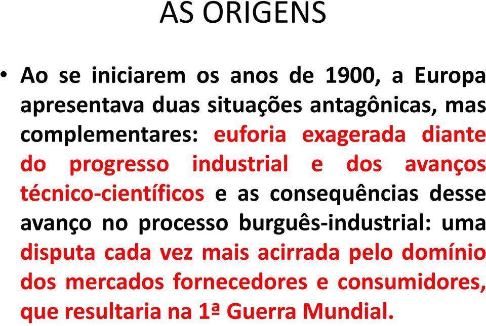 técnico-científicos e as consequências desse avanço no processo burguês-industrial: uma disputa