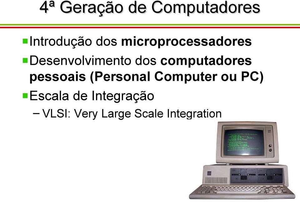 computadores pessoais (Personal Computer ou