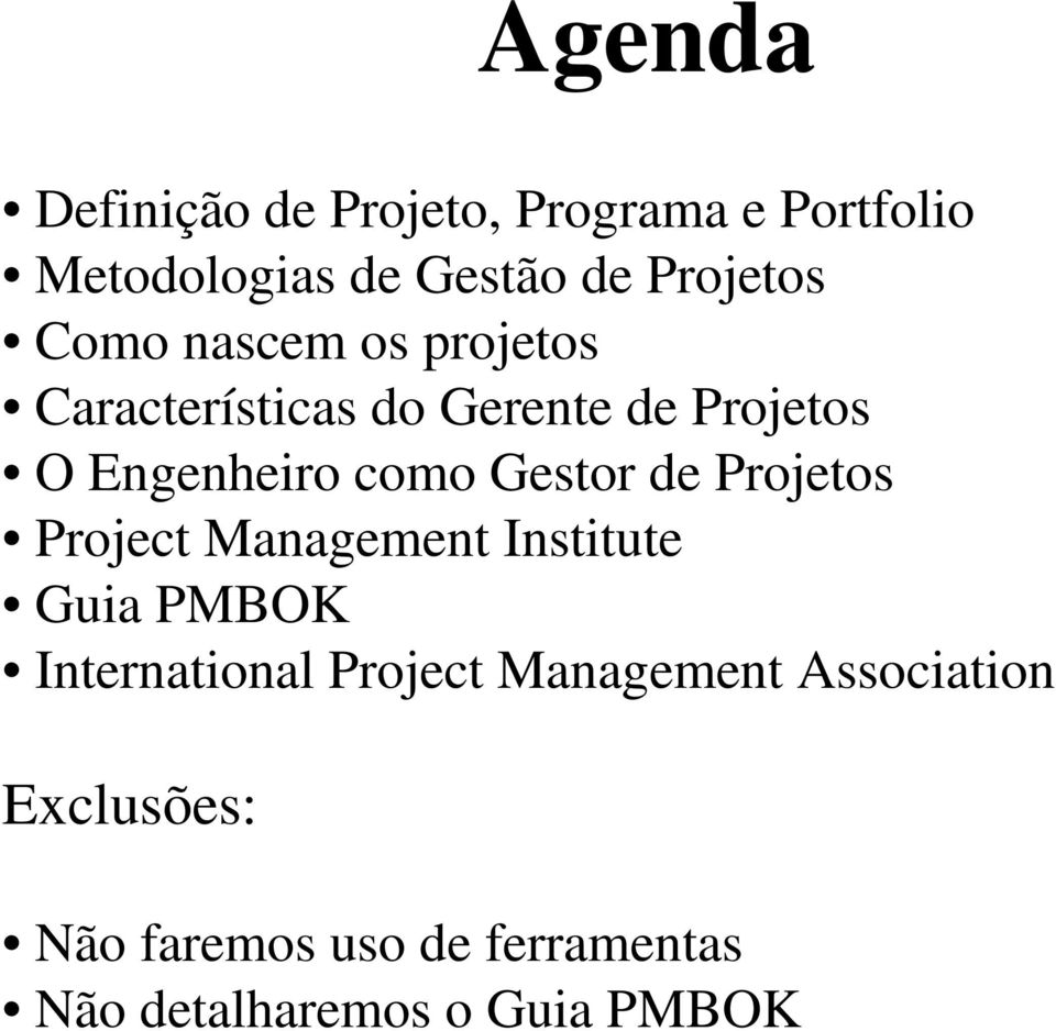 Gestor de Projetos Project Management Institute Guia PMBOK International Project