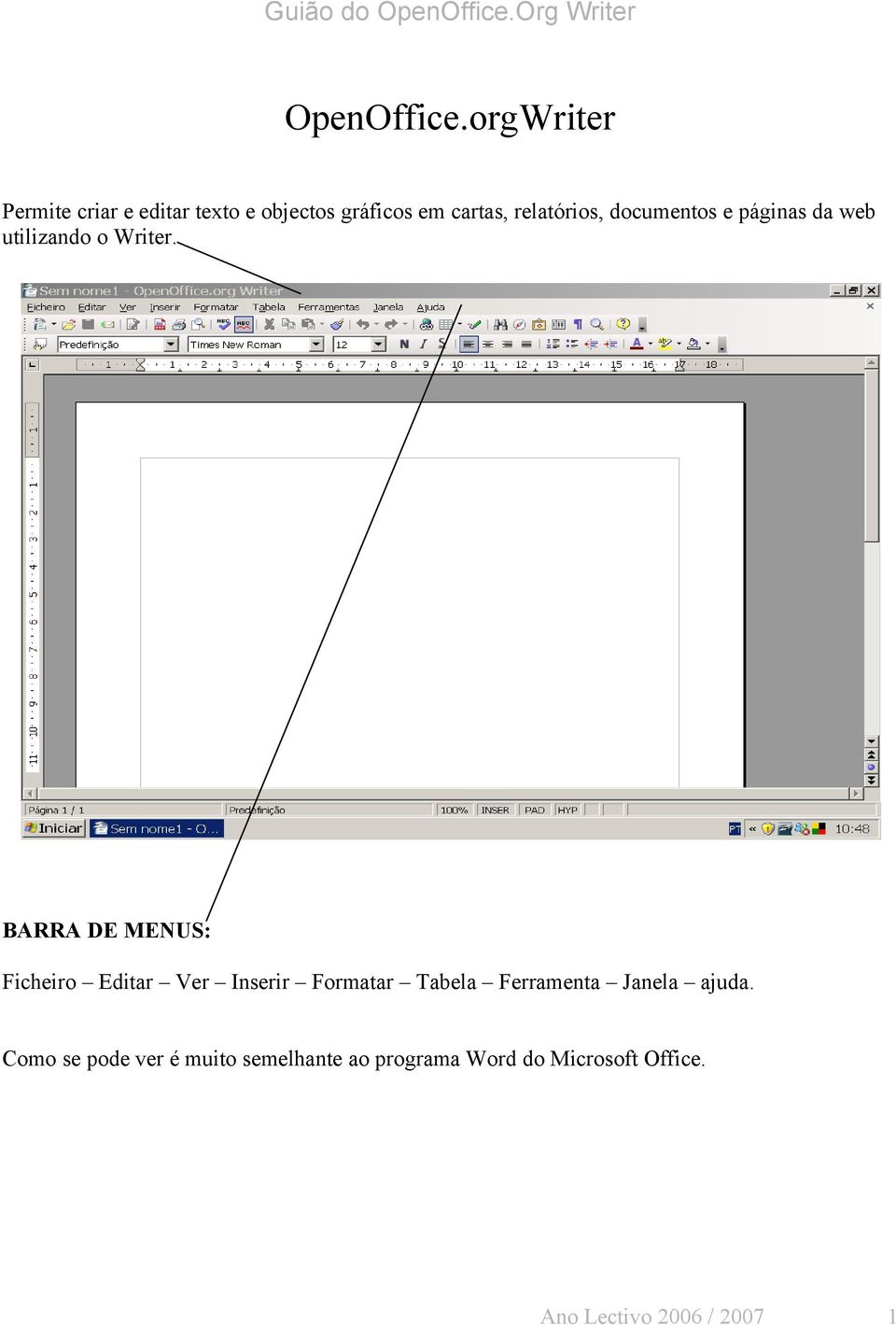 relatórios, documentos e páginas da web utilizando o Writer.