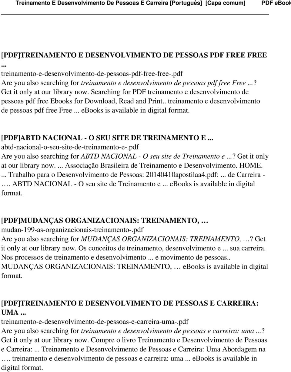 Searching for PDF treinamento e desenvolvimento de pessoas pdf free Ebooks for Download, Read and Print.. treinamento e desenvolvimento de pessoas pdf free Free.
