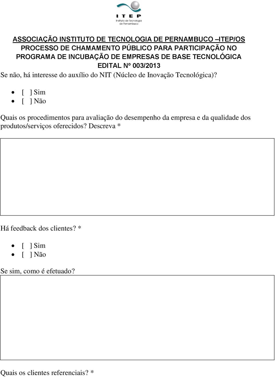 Quais os procedimentos para avaliação do desempenho da empresa e da