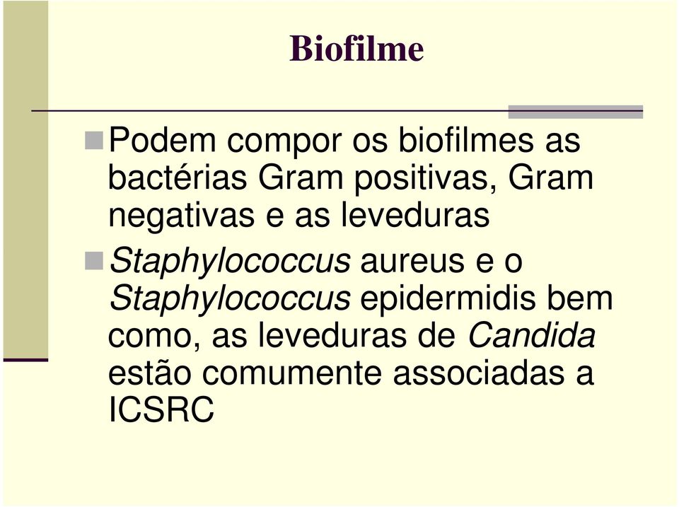 aureus e o Staphylococcus aureus e o Staphylococcus