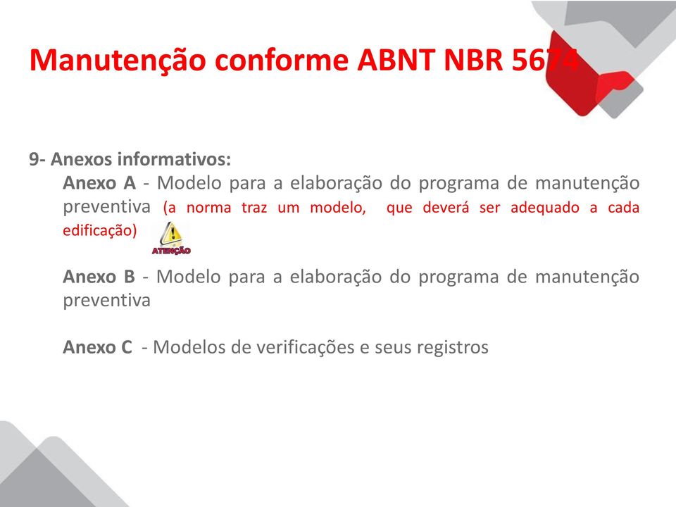 edificação) que deverá ser adequado a cada Anexo B - Modelo para a elaboração