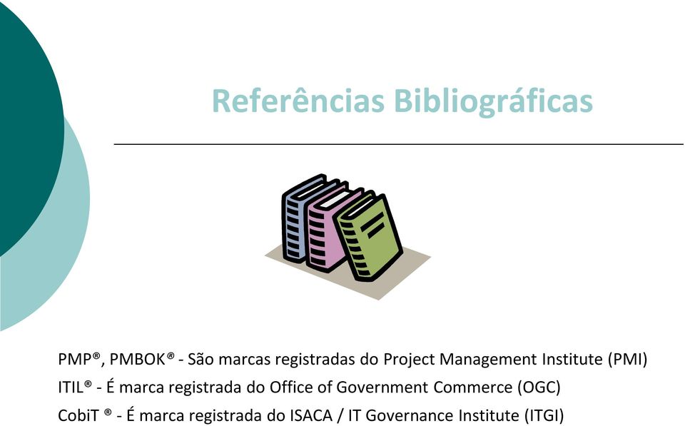 marca registrada do Office of Government Commerce (OGC)