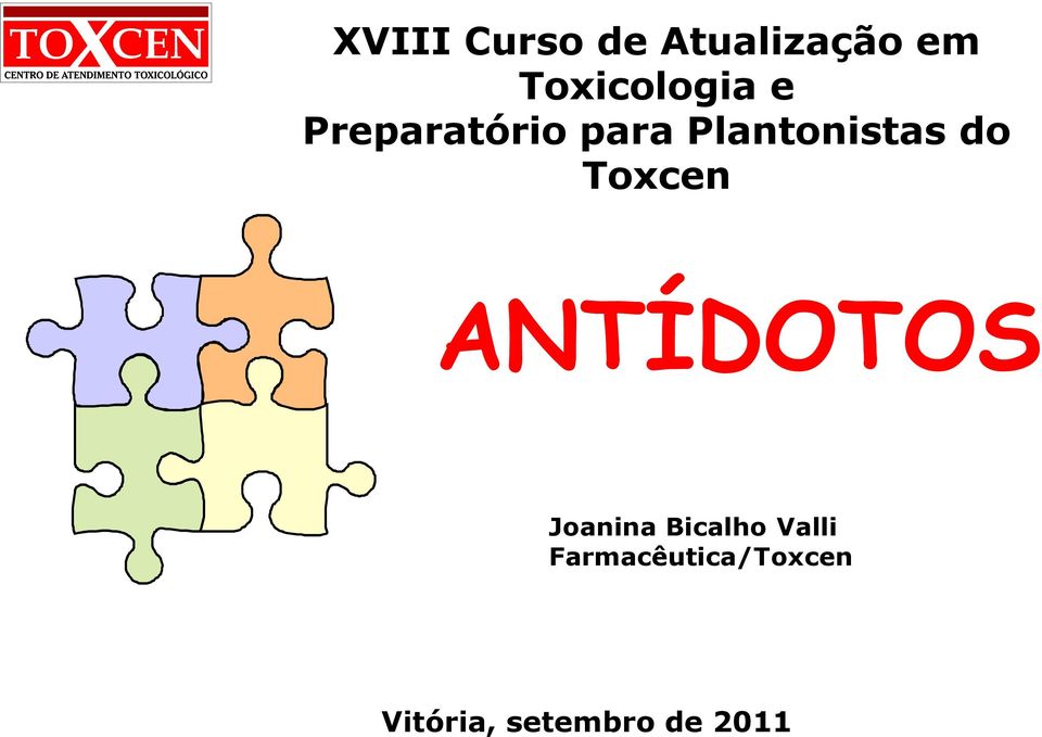 Plantonistas do Toxcen ANTÍDOTOS Joanina