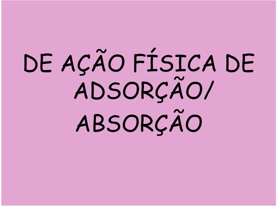 ADSORÇÃO/