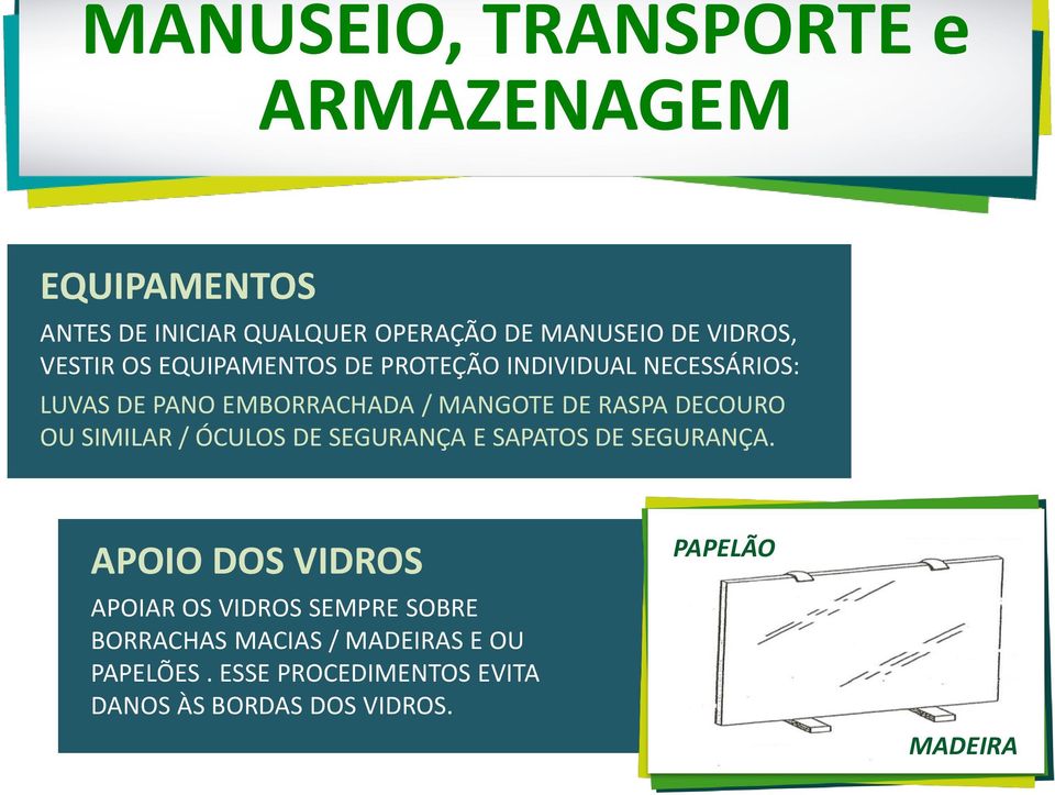 DECOURO OU SIMILAR / ÓCULOS DE SEGURANÇA E SAPATOS DE SEGURANÇA.