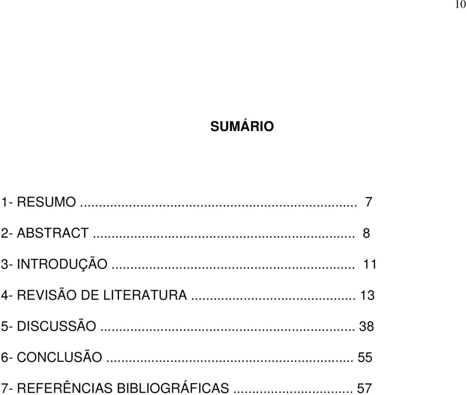 .. 11 4- REVISÃO DE LITERATURA.