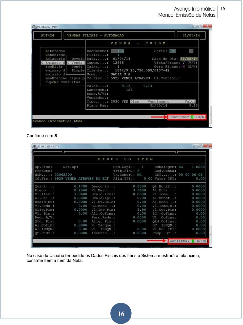 Fiscais dos Itens o Sistema