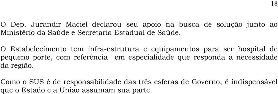 Estadual de Saúde.