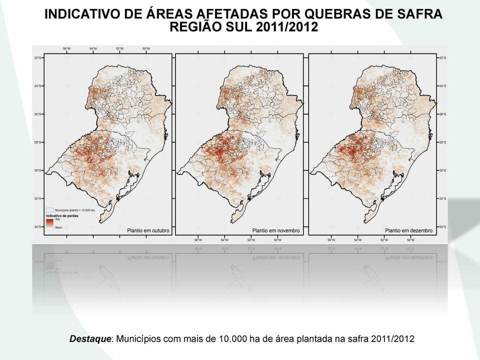 Destaque: Municípios com mais de 10.