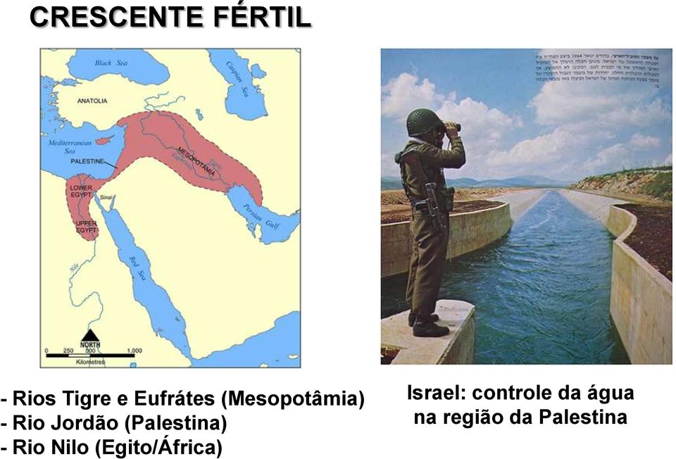 (Palestina) - Rio Nilo (Egito/África)