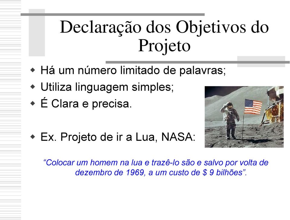 Projeto de ir a Lua, NASA: Colocar um homem na lua e trazê-lo