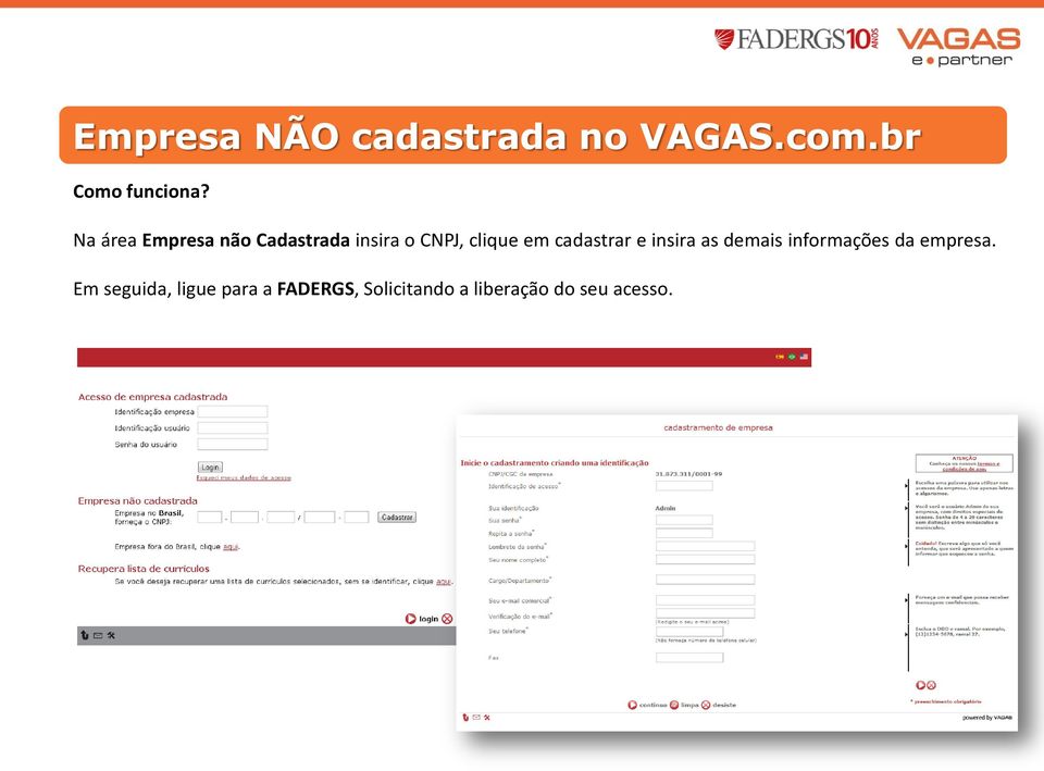 cadastrar e insira as demais informações da empresa.