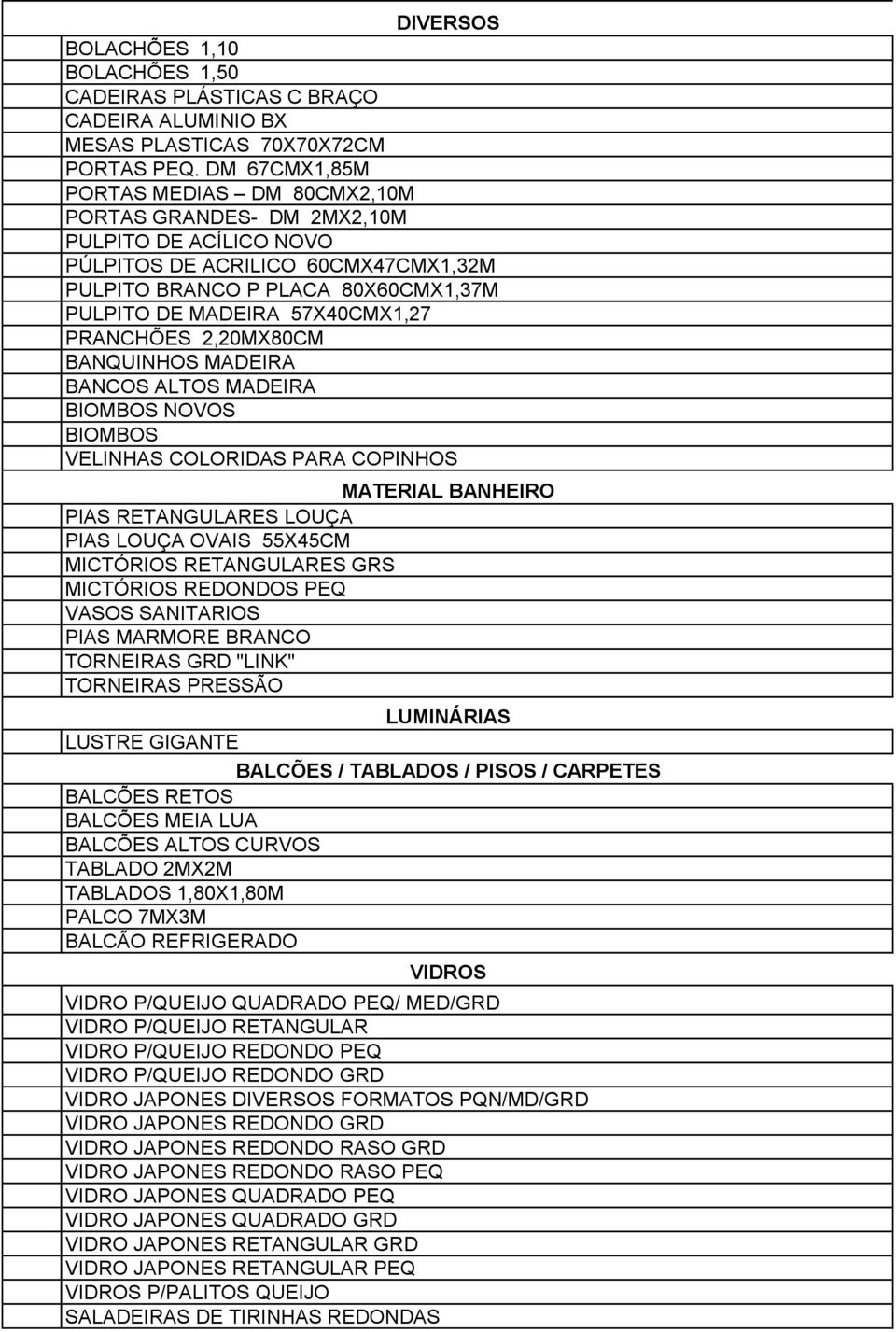 PRANCHÕES 2,20MX80CM BANQUINHOS MADEIRA BANCOS ALTOS MADEIRA BIOMBOS NOVOS BIOMBOS VELINHAS COLORIDAS PARA COPINHOS MATERIAL BANHEIRO PIAS RETANGULARES LOUÇA PIAS LOUÇA OVAIS 55X45CM MICTÓRIOS