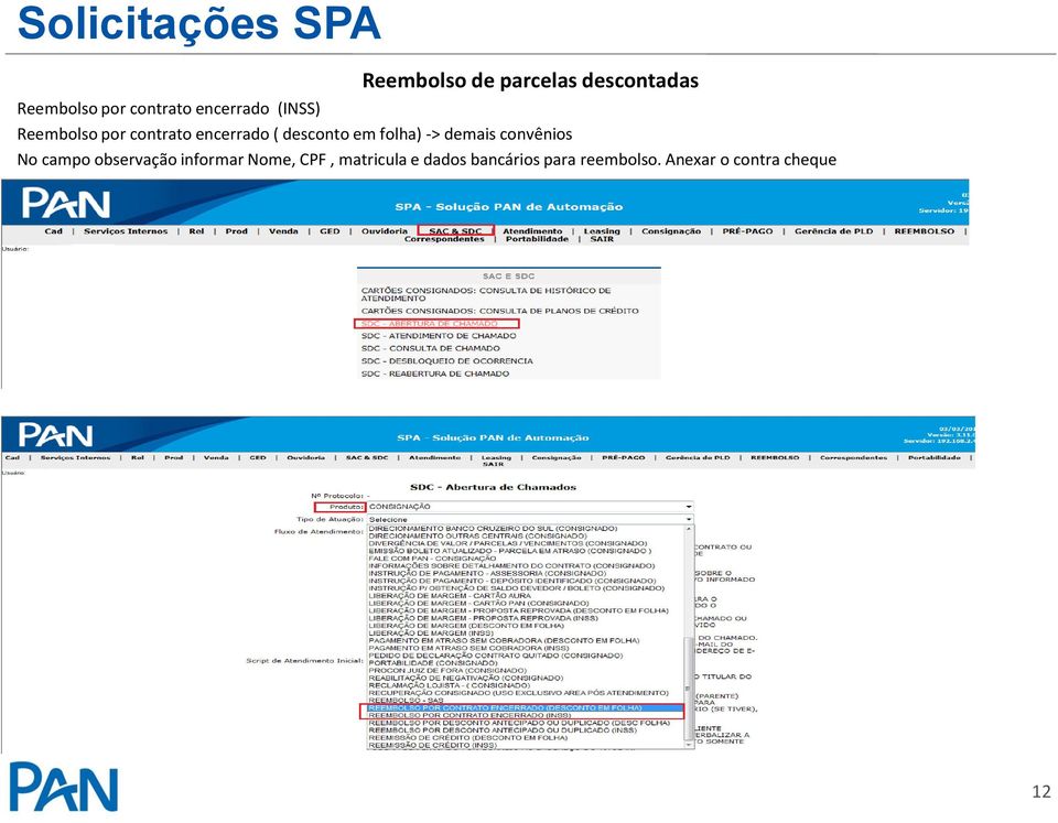 folha) -> demais convênios No campo observação informar Nome,