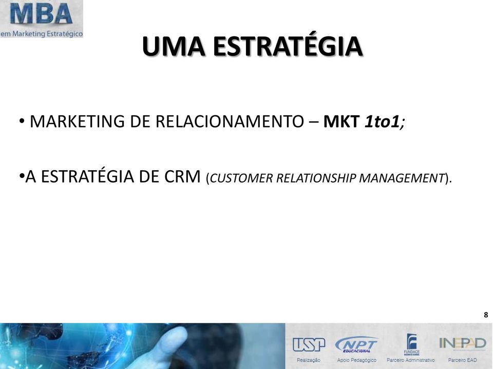 ESTRATÉGIA DE CRM (CUSTOMER