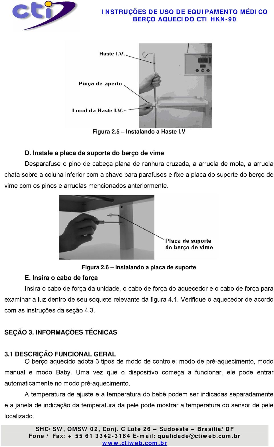 INSTRUÇÕES DE USO BERÇO AQUECIDO CTI HKN-90 - PDF Free Download