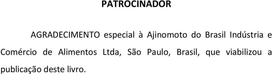 Comércio de Alimentos Ltda, São Paulo,