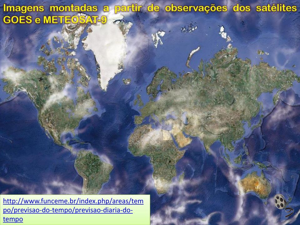 METEOSAT-9 http://www.funceme.br/index.