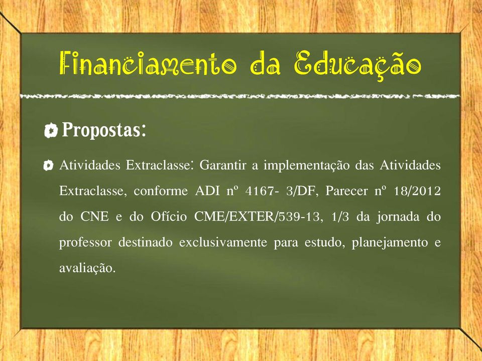 18/2012 do CNE e do Ofício CME/EXTER/539-13, 1/3 da jornada do