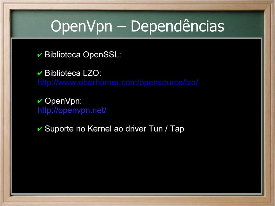 com/opensource/lzo/ OpenVpn: