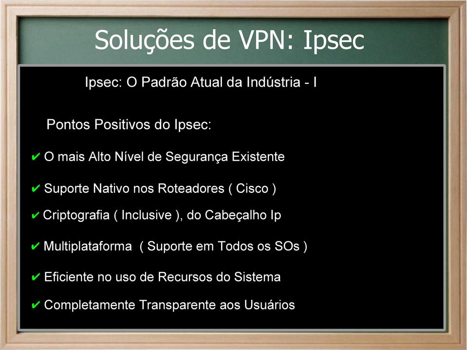 Cisco ) Criptografia ( Inclusive ), do Cabeçalho Ip Multiplataforma ( Suporte em