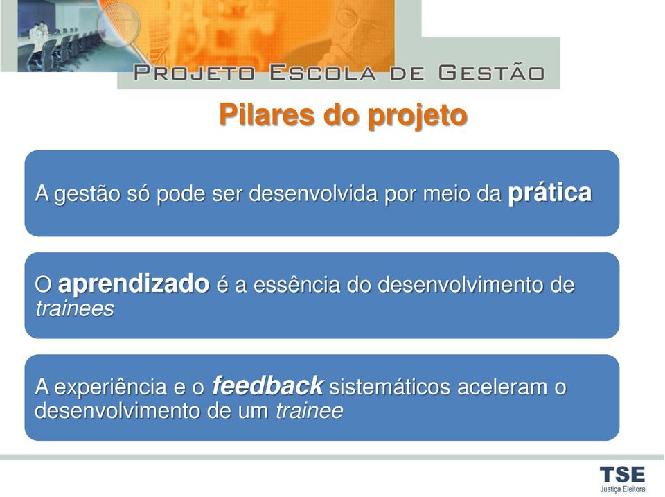 desenvolvimento de trainees A experiência e o