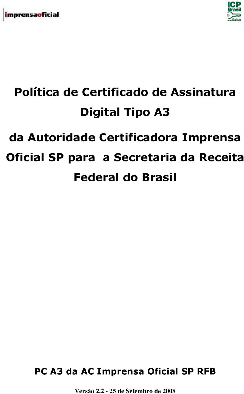 Secretaria da Receita Federal do Brasil PC A3 da AC