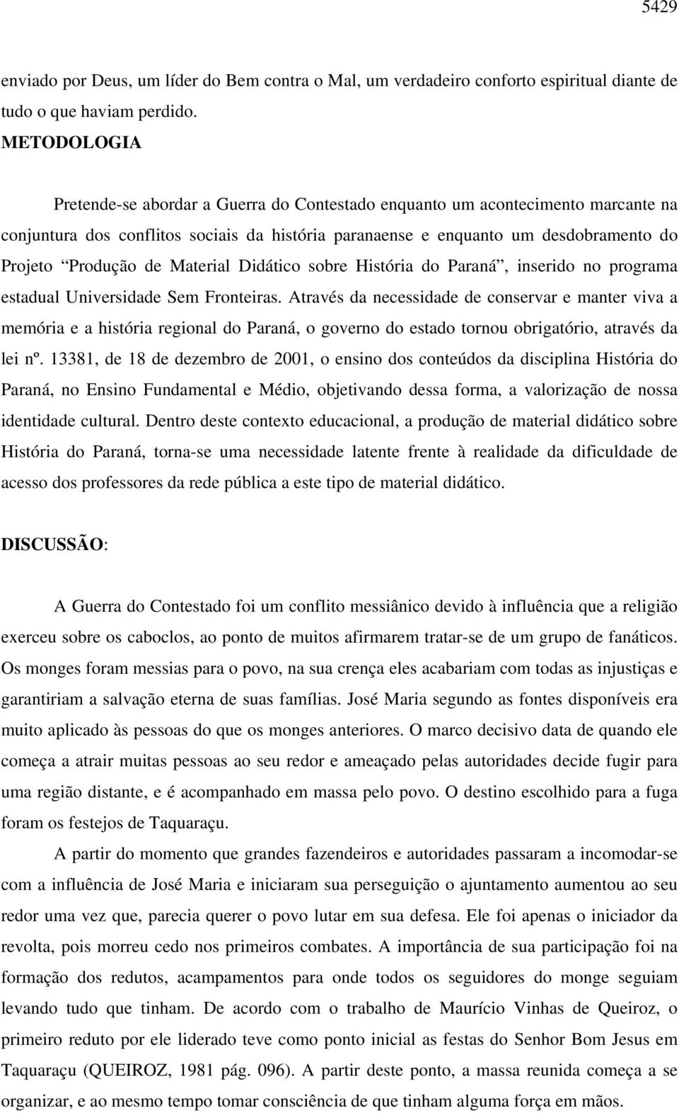 Material Didático sobre História do Paraná, inserido no programa estadual Universidade Sem Fronteiras.