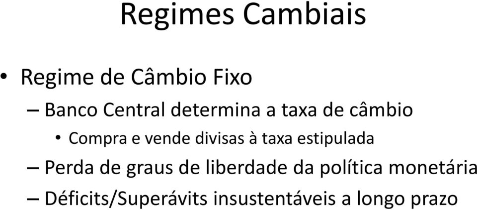 taxa estipulada Perda de graus de liberdade da