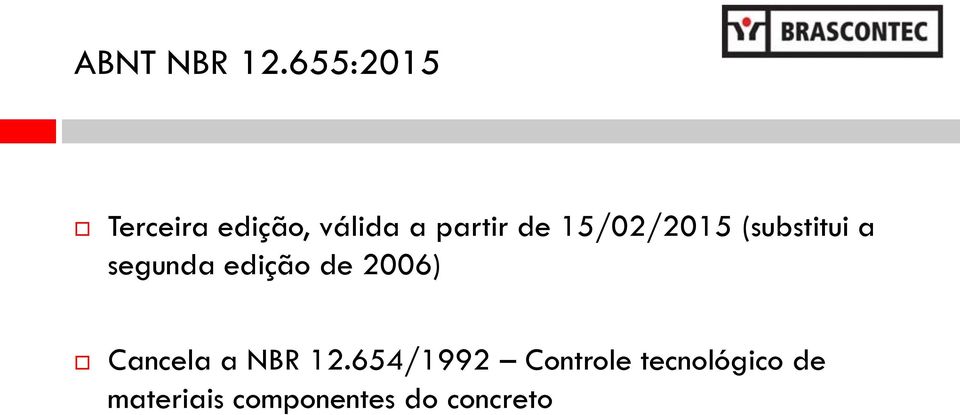 15/02/2015 (substitui a segunda edição de